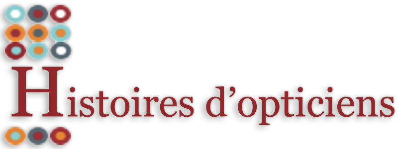 Histoires d'opticiens